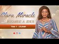 Clara Miracle 01 Dunia Audio Officiel Clara Miracle 01 Dunia Audio Officiel
