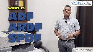 What is ADF, ARDF & SPDF | ADF, ARDF और SPDF क्या होता है | Uses of ADF in Printers