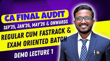 Demo Lecture 1 | Regular cum FasTrack & Exam Oriented Batch CA Final Audit | Ankush Chirimar