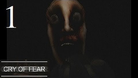 Cry Of Fear Part 1: HEARTSTOPPING HORROR