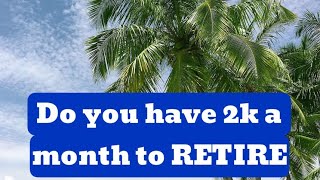 Top Philippine Retirement Spots if you have a 2K Monthly Budget