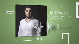 Jaloliddin Ahmadaliyev - Janonlar (Remix By Dj Bobojon)