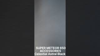#Super Meteor 650 #Super Meteor 650 Accessories #Celestial Astral Black? by SKC VLOGS 1,219 views 1 year ago 1 minute, 21 seconds