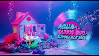 Aquabarbie Girl eurodance Version