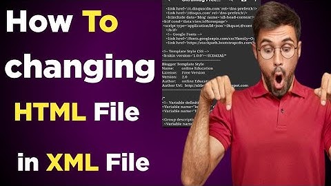 Convert html to xml blogger template 2024 | How to convert a website to xml template for blogger