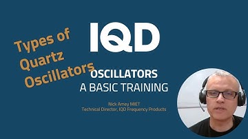 Types of Quartz Oscillator, SPXO, TCXO, VCXO, OCXO, RbXO | IQD Frequency Products Ltd