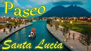 Paseo Santa Lucia, así es el recorrido en Lancha - Monterrey, Mexico
