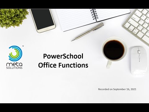 PowerSchool Office Functions