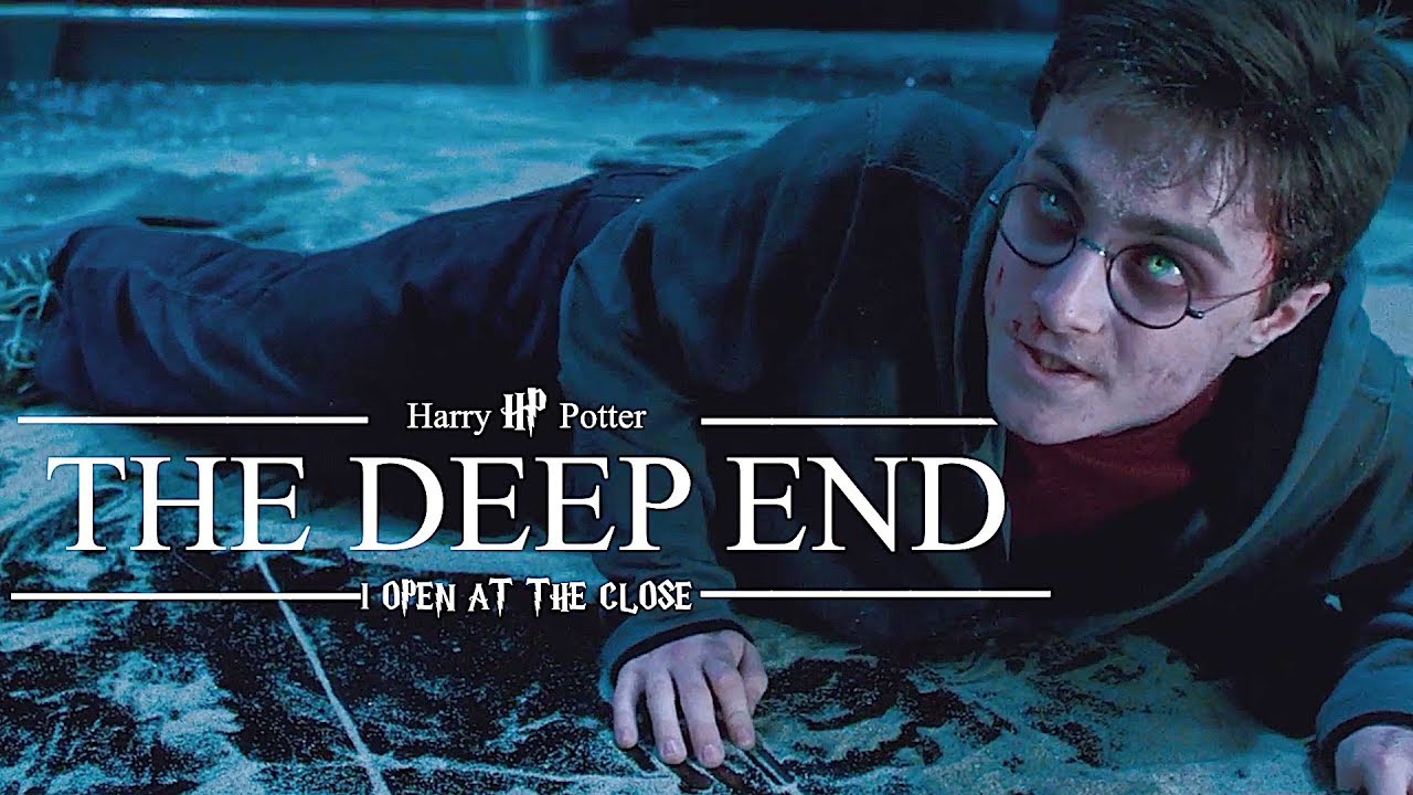 Harry Potter | I Am Lost in The Deep End