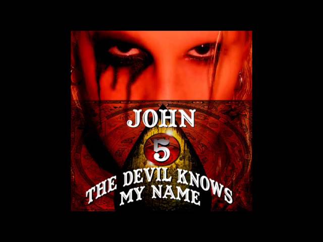 John 5 -- The Devil Knows My Name (2007) [Full Album] class=