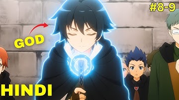 Hero Without a Class Who Even Needs Skills Episode 8 and 9 Explained in Hindi