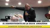 Evangelista Carlos Arteaga 2 Dia De Testimonio Entre El Infierno Y El Tercer Cielo Youtube