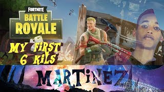omg my fist 6 kills playing fortnite for the fist time