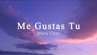 Manu Chao - Me Gustas Tu (speed up tiktok) Resimi