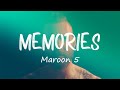 Memories  maroon 5 lyrics