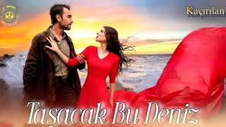 Taşacak Bu Deniz Müzikleri – 🎧 Kaçırılan