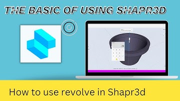 How to use revolve in Shapr3d