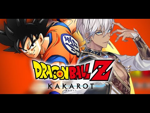 【ドラゴンボールZ:KAKAROT】初　見　実　況　プ　レ　イ　①【にじさんじ/イブラヒム】