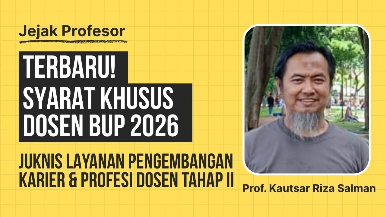DOSEN BUP 2026 WAJIB TAHU! Ketentuan Artikel Syarat Khusus Naik Profesor - JEJAK PROFESOR