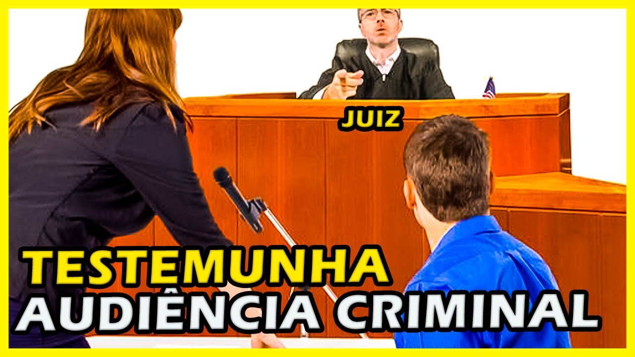 Fui Intimado como testemunha na audiência criminal (na frente do juiz).