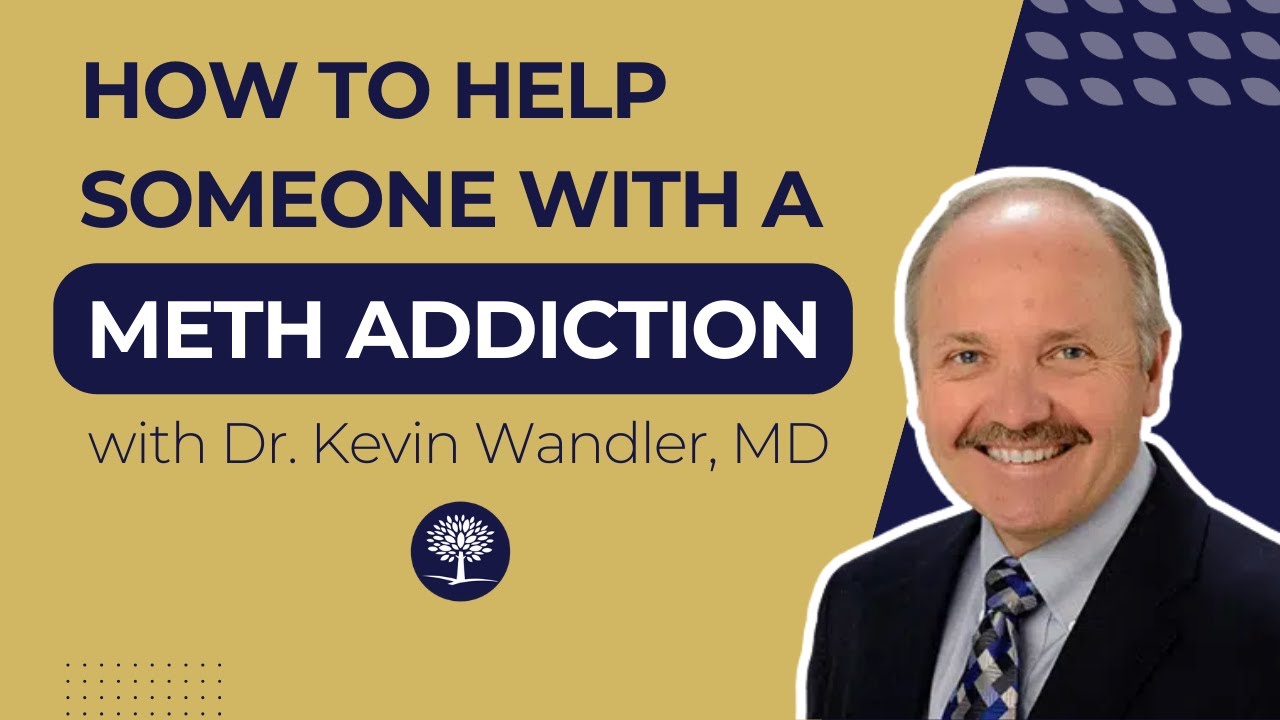How to Help Someone with a Meth Addiction? - The Recovery Village  