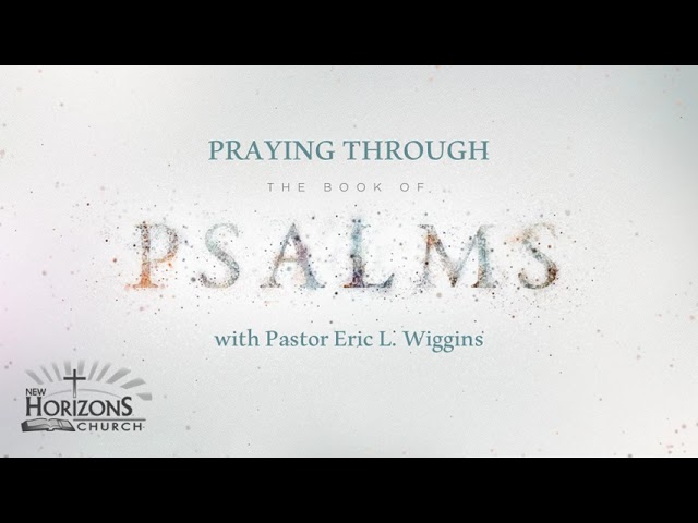 Praying through the Book of Psalms |  Fresh Fire Prayer Series | Day 4