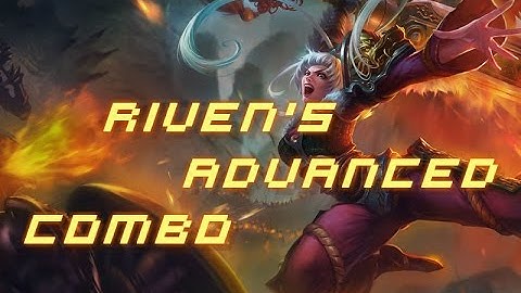 How to do Riven