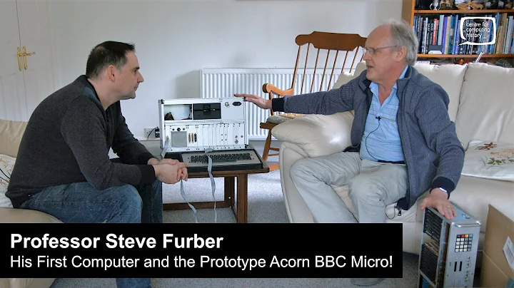 Steve Furber - His First Computer and the Prototyp...