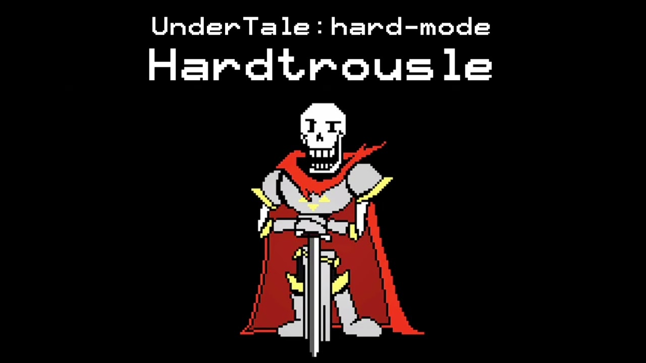 UnderTale: hard-mode - hardtrousle