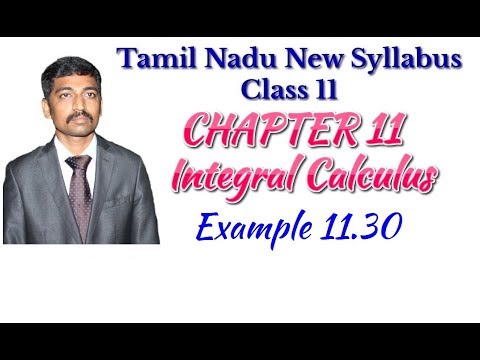 Class 11| Example 11.30  | Integral Calculus | Tamil Nadu New Syllabus
