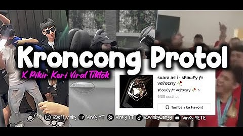 DJ KRONCONG PROTOL X PIKIR KERI VIRAL FYP TIKTOK