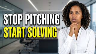 Information Why You Should Focus on Solving Problems, Not Just Selling Update