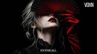 Voxn Enthrall