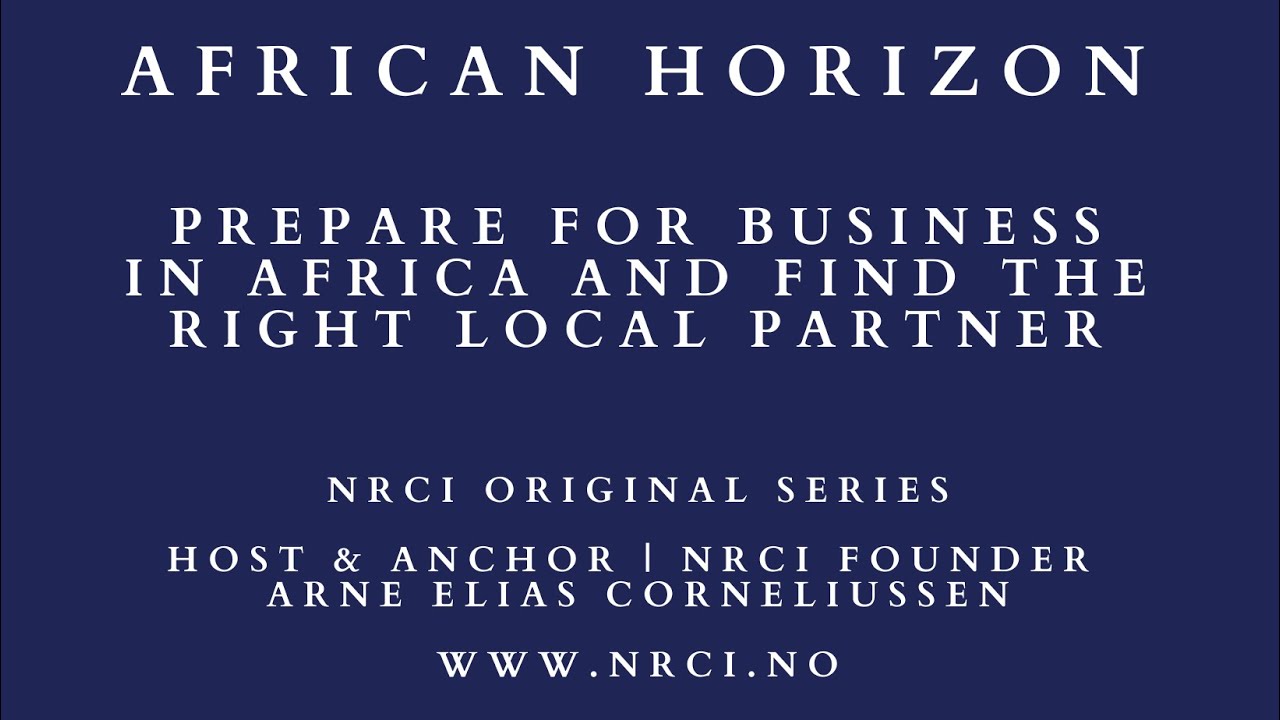 Prepare for Business in Africa and Find the Right Local Partner