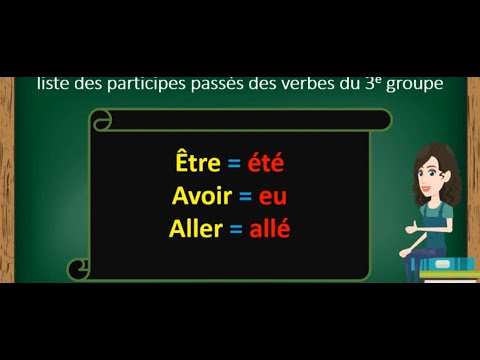 11. les verbes du 3e groupe au passé composé. apprendre la conjugaison ...