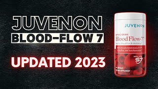 JUVENON BLOODFLOW 7 REVIEW ️ ALERT ️ JUVENON NITRIC OXIDE BLOODFLOW 7 REVIEWS! JUVENON BLOODFLOW 7