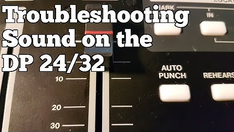 Troubleshooting Sound on the DP24/32