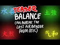 Balance: Avatar Animatic Teaser 🎶