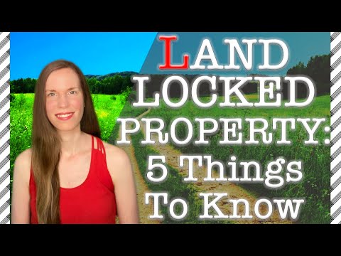 Buying LANDLOCKED PROPERTY: 5 Things You Should Know