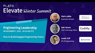 Plato Elevate: Winter Summit - How to Build Engaged Engineering Teams