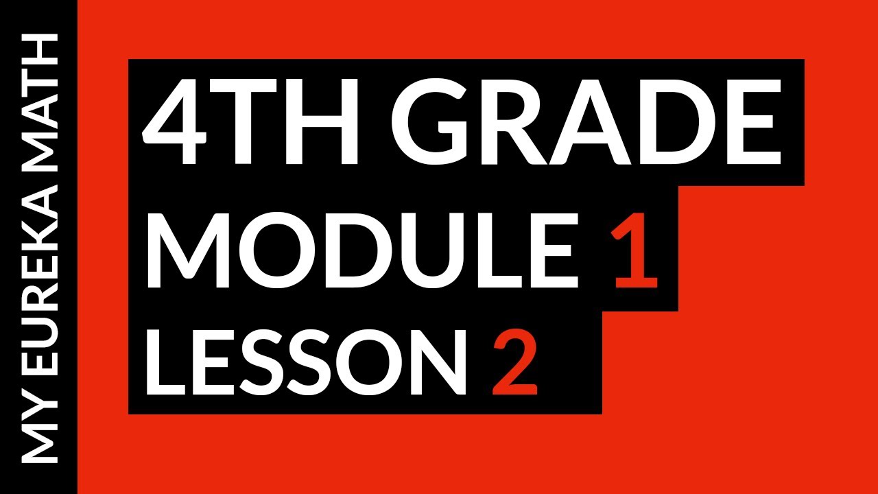 grade 4 module 1 lesson 2 homework