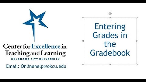 Entering Grades in the Gradebook