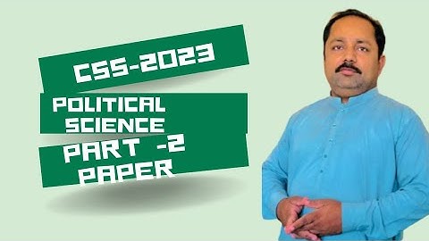 CSS Political Science part 2 paper 2023//CSS Pol Science part 2 paper 2023.