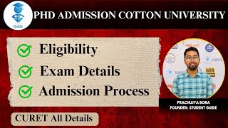 Cotton University PhD Admission 2026 |CURET | New Updates | Phd Via NET/JRF/Fellowship 