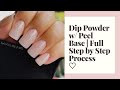 Dip Powder Nails Using Peel Base | DIY Dip Powder Nails