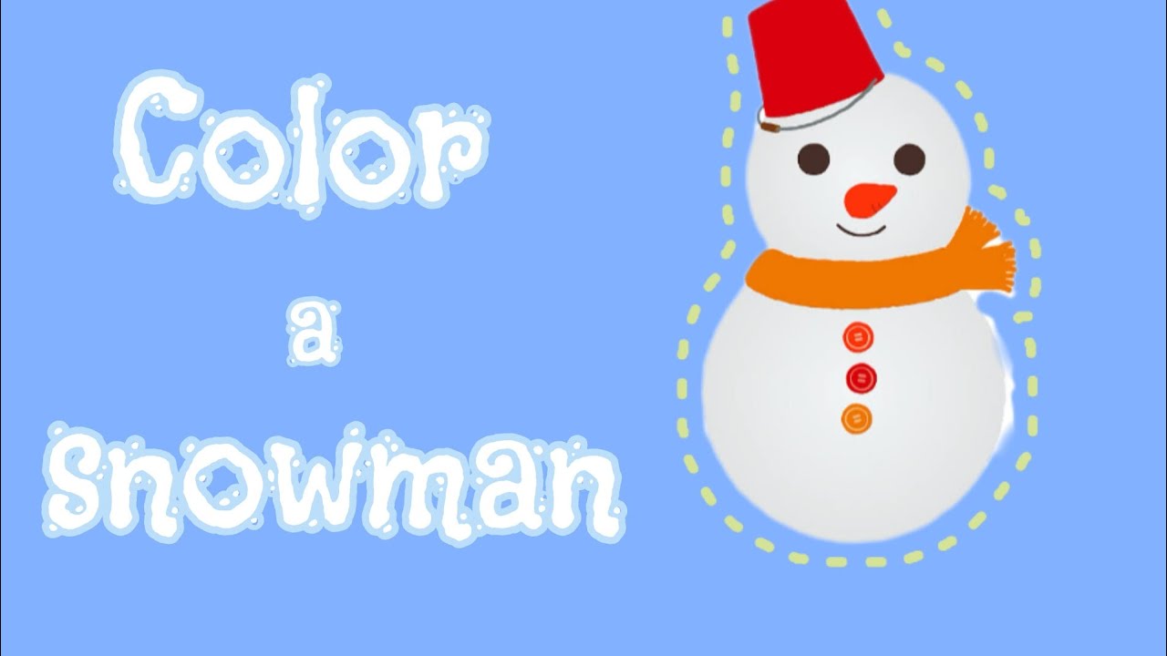 lets color snowman | snowman #kids #kidsvideo - YouTube