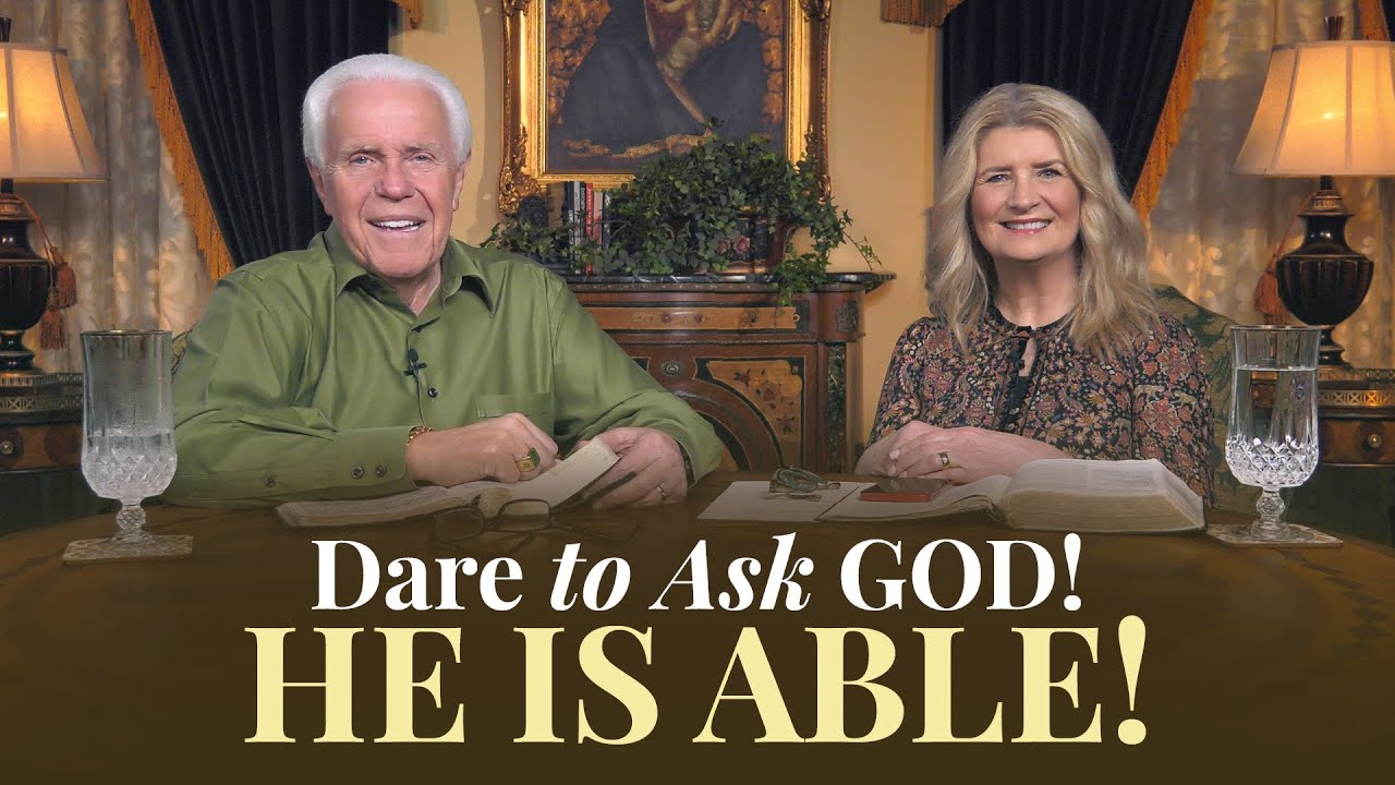 Boardroom Chat: Dare To Ask God! He Is Able! | Jesse & Cathy Duplantis