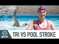 Pool Swim Stroke Vs Open Water Triathlon Stroke | How Do They Differ?