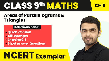 Areas of Parallelograms & Triangles Exercise 9.3 (All Solutions) | Class 9 Maths - Unit 9
