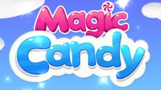 Magic Candy Mobile Game | Gameplay Android & Apk screenshot 1